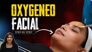 Step-by-Step OxyGeneo Facial: Your Path to Perfect Skin! | SkinQure