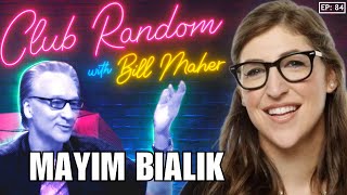 Mayim Bialik | Club Random with Bill Maher