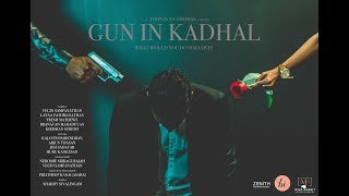 Gun In Kadhal: What would you do for love? | Concept Video | Zenith Entertainment