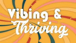 VIBING AND THRIVING | Love Your Life Conference | Pastor Megan Ilgen