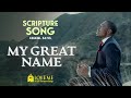 Scripture Song EZEKIEL 36:23 - My Great Name | LOVE ME