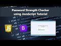 Password Strength Checker using JavaScript Tutorial DEMO