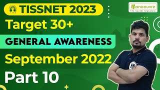 TISSNET 2023 - General Awareness | September 2022 | Target 30 + | Part 10