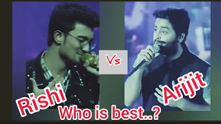 Rishi😎 vs Arijit😍 | Indian idol |Janam Janam song | Who is the Best..?