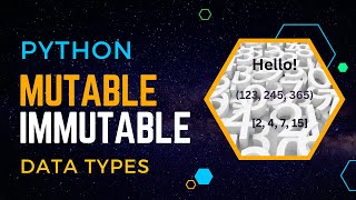 Mutable and Immutable Data Types in Python | Python Mutable Immutable | SuMyPyLab