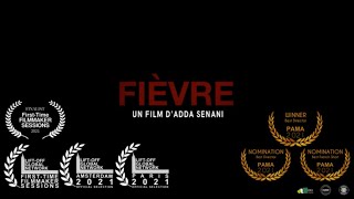 FEVER by Adda Senani (Short-movie)