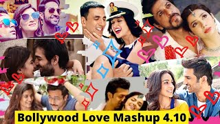 Bollywood Love Mashup 4.10 DJ Mix| Dj Prasido | Bollywood Love Songs |Romantic | Silent