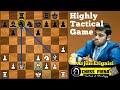 HIGHLY TACTICAL GAME || GM Arjun Erigaisi || julius baer cup round 12