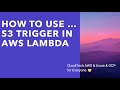 AWS S3 File Upload + Lambda Trigger - Step by Step Tutorial | Trigger Lambda from AWS S3 | #2023