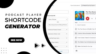Easily Add Podcast Player Anywhere on Your WordPress Site with the New Shortcode Generator