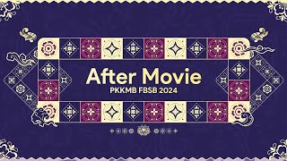 AFTER MOVIE PKKMB FBSB 2024