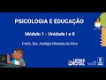 [UFMS Digital] Psicologia e Educação - Módulo 1