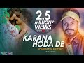 Thushara Joshap - Karana Hoda De (Official Music Video)