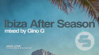 Ibiza After Season - mixed by Gino G (Continuous DJ Mix)