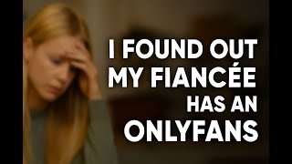 She Had an OnlyFans… And Thought I’d Never Find Out