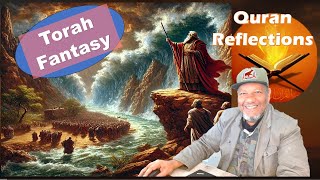 The parting of the Red Sea is a Torah fantasy.