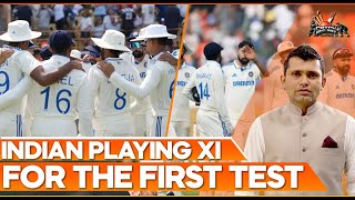 Indian Playing XI for the first Test | Kamran Akmal