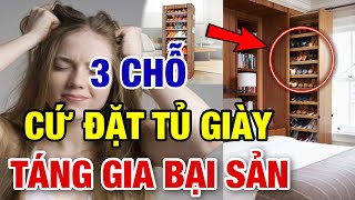 3 Vị Trí ĐẠI KỴ Không Nên Đặt TỦ GIÀY Kẻo Táng Gia Bại Sản Gia Đình Bất Hòa - Nên Để Tủ Giày Ở Đâu?