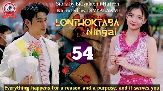 Lonthoktaba Ningai (54) / Everything happens for a reason and a purpose, and it serves you.