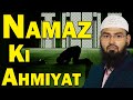 Namaz Ki Ahmiyat (Complete Lecture) By @AdvFaizSyedOfficial