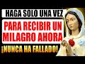 🛑PODEROSA ORACIÓN DE NUESTRA SEÑORA DE LOS MILAGROS - ¡RECIBE TU MILAGRO URGENTE AHORA!