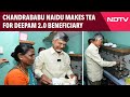 Andhra Pradesh News | Chandrababu Naidu Makes Tea For Deepam 2.0 Beneficiary