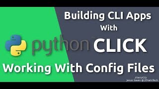Python Click Tutorial -Working with Config Files