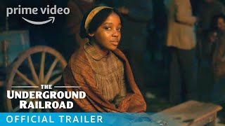 The Underground Railroad - Official Trailer | Prime Video