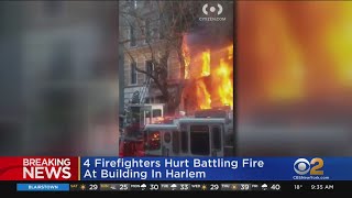 4 Firefighters Hurt Battling Fire In Harlem