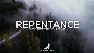 PROPHETIC WORSHIP // REPENTANCE // 6 HOURS INSTRUMENTAL // I JOHN 1:9