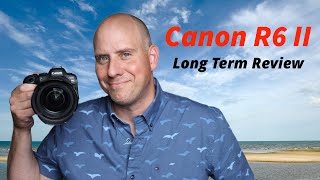 CANON R6 MARK II FINAL REVIEW  |  BEST HYBRID CAMERA?