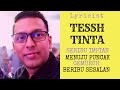 Tessh Tinta - Penulis Lirik - Seribu impian / Beribu Sesalan / Menuju Puncak / Gemuruh