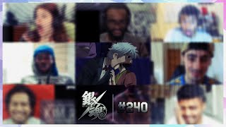 Gintama Episode 240 Reaction Mashup