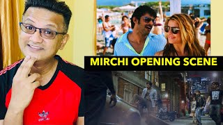 Mirchi Full Movie | Opening Scene Reaction | Prabhas | Anushka Shetty | Koratala Siva | Episode 1