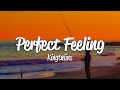 Kingtwiins - Perfect Feeling (lyrics)