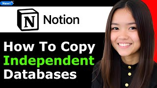 How to Copy Independent Databases in Notion 2026 (Step By Step)