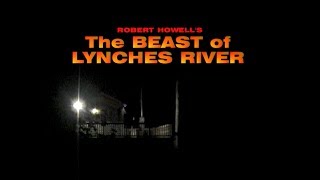 The Beast of Lynches River