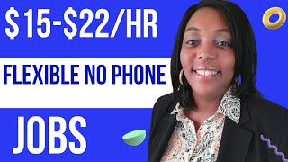 Earn $15-$22 Hourly While Working From Home| No Phone Jobs Work From Home| Flexible Schedule Jobs