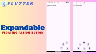 Expandable Floating Action Button (FAB) in Flutter | Animated FAB Menu || Custom Expandable FAB