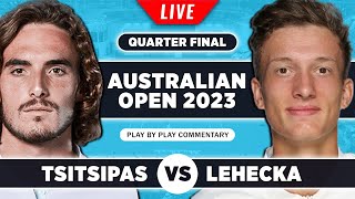 TSITSIPAS vs LEHECKA | Australian Open 2023 | Quarter Final | Live Tennis Play-by-Play