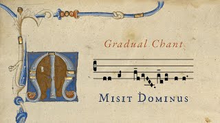 Gradual: Misit Dominus (The Lord Sent His Word) - Gregorian Chant