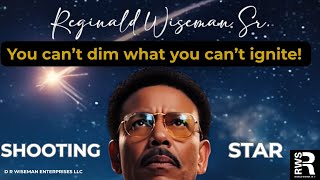 Shooting Star – Reginald Wiseman, Sr. | Inspirational R&B Music Video (2025) 🌟