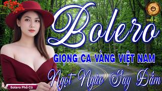 LK BOLERO Trữ Tình MỚI ĐÉT 2026 - Nhạc Vàng Xưa Tuyển Chọn Vừa Ra Lò CỰC KỲ ÊM TAI Ru Ngủ Đêm Khuya
