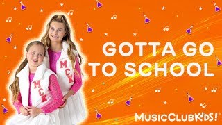 "Gotta Go To School" - Music Video A MusicClubKids!  Version of "Mood" by 24KGoldn