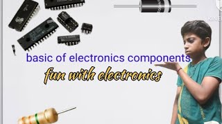 basics of electronics components