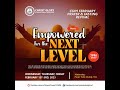 CGIM 3 DAYS REVIVAL | EMPOWERED FOR THE NEXT LEVEL | Feb. 3rd 2023