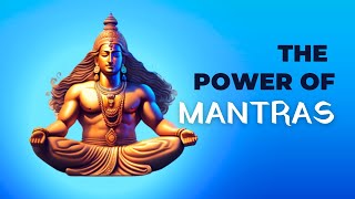 The Power Of Mantras: How to Use Them to Transform Your Life || mantrascience ||