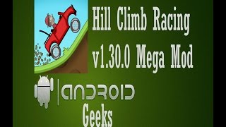 Hill Climb Racing v1.30.0 Mega Mod [Free Shopping][Unlimited Coins][Android Geeks]