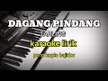 DAGANG PINDANG KARAOKE LIRIK PERSI KOPLO BAJIDOR