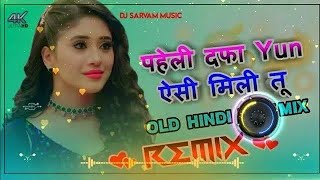 Pehli Dafa U Aise Mili Tu ban Gayi Dil Ki Dhadkan Remix | Satyajeet Jena | Love Mix Dj Sarvam Music